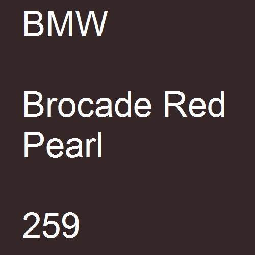 BMW, Brocade Red Pearl, 259.